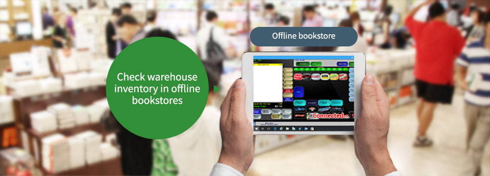 Check warehouse inventory in offline bookstores
    Offline bookstore
    Connected...